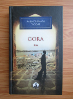 Rabindranath Tagore - Gora (volumul 2)