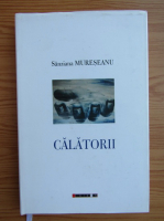 Sanziana Mureseanu - Calatorii