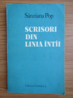 Anticariat: Sanziana Pop - Scrisori din linia intai