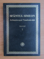 Sfantul Simeon, Arhiepiscopul Tesalonicului (volumul 1)