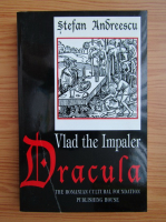 Stefan Andreescu - Vlad the Impaler. Dracula