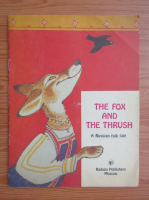 The fox and the thrush