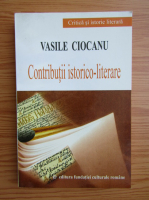 Vasile Ciocanu - Contributii istorico-literare