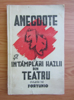 Anecdote si intamplari hazlii din teatru (1947)