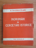 Aurelian Sacerdoteanu - Indrumari in cercetari istorice (1943)