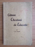 C. G. Savopol - Cateva chestiuni de educatie (1930)