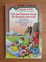 Anticariat: Cartile copilariei, clasa a VII-a. Cele mai frumoase basme din literatura unviersala