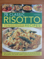 Christine Ingram - 75 Classic risotto