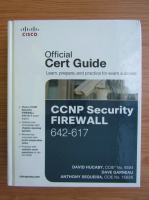 David Hucaby - Official Cert Guide. CCNP Security Firewall