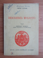 Dimitrie Cantemir - Descrierea Moldovei (1941)