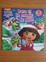 Dora l'exploratrice. Dora et la magie de Noel