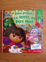 Dora l'exploratrice. Dora prepare sa lettre au Pere Noel