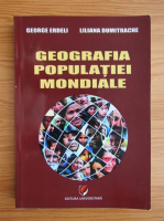 George Erdeli - Geografia populatiei mondiale