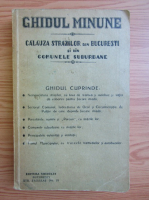 Ghidul minune. Calauza strazilor din Bucuresti si din comunele suburbane (aprox. 1930)