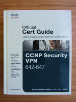 Howard Hooper - Official Cert Guide. CCNP Security VPN