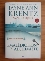 Jayne Ann Krentz - La societe Arcane, volumul 1. La malediction de l'alchimiste