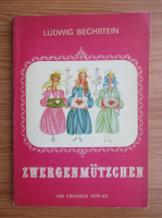 Ludwig Bechstein - Zwergen-Mutzchen