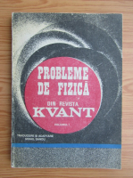 Probleme de fizica din revista Kvant (volumul 1)