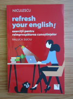 Raluca Suciu - Refresh your english!
