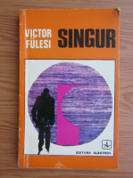 Anticariat: Victor Fulesi - Singur