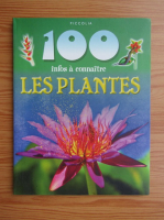 100 infos a connaitre les plantes