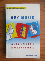 ABC Musik. Allgemeine Musiklehre