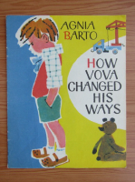 Agnia Barto - How Vova changed his ways