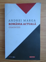 Andrei Marga - Romania actuala