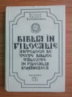 Calinic Botosaneanul - Biblia in filocalie (volumul 1)