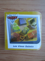 Cars 2. Les vieux sabots