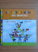 Cedric de Fougerolle - Le tour du monde des drapeaux