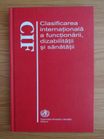 Clasificarea internationala a functionarii, dizabilitatii si sanatatii