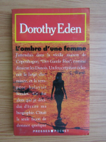 Dorothy Eden - L'ombre d'une femme