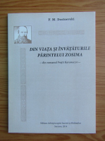 Dostoievski - Din viata si invataturile parintelui Zosima