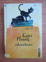 Ellen Sell - Kater Pfennig. Rabenschwarz