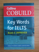 Key words for IELTS, volumul 2. Improver