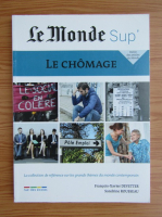 Le Monde Sup. Le chomage