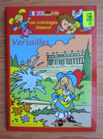 Les coloriages Gisserot. Versailles