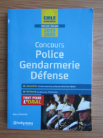 Marc Dalens - Concours Police, Gendarmerie, Defense. Tour pour l'oral