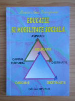 Maria Ana Georgescu - Educatie si mobilitate sociala