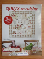 Marie Suarez - Quilts en cuisine