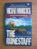 Anticariat: Michael Moorcock - The runestaff