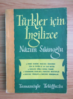 Nazim Silanoglu - Turkler icin ingilizce