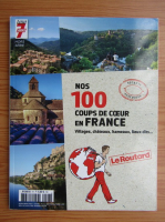 Nos 100 coups de coeur en France