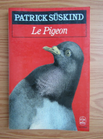 Patrick Suskind - Le pigeon