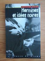 Renaud Marhic - Hermines et idees noires