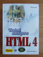 Rick Darnell - Totul despre HTML 4