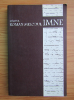 Sfantul roman moldul imne