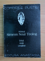 Sfantul Simeon Noul Teolog. Telul vietii crestine