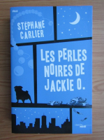 Stephane Carlier - Les perles noires de Jackie O.
